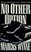 No Other Option