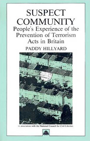 Suspect Community: People's Experiences of the Prevention of Terrorism Act (Paperback)