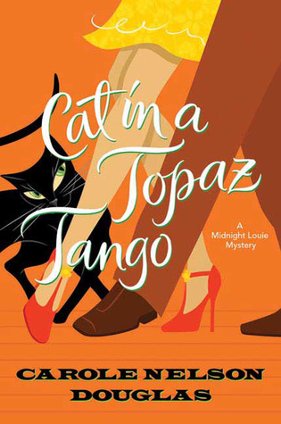 Cat in a Topaz Tango (Midnight Louie, #21)