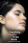 Everything Beautiful in the World