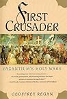 First Crusader: Byzantium's Holy Wars