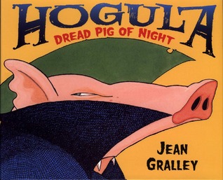 Hogula: Dread Pig of Night (Paperback)