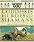 Goddesses, Heroes, and Shamans: The Young People's Guide to World Mythology