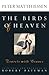 The Birds of Heaven by Peter Matthiessen