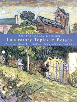 Laboratory Topics in Botany: To Accompany Raven, Evert, Eichhorn Biology of Plants (Paperback)