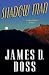 Shadow Man by James D. Doss