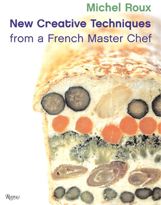 New Creative Techniques from a French Master Chef (Hardcover)