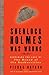 Sherlock Holmes Was Wrong: ...