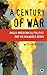 A Century of War: Anglo-Ame...