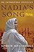 Nadia's Song by Soheir Khashoggi