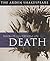 The Arden Shakespeare Book of Quotations on Death
