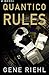 Quantico Rules: A Novel