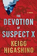 The Devotion of Suspect X (Detective Galileo, #1)