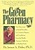 The Green Pharmacy by James A. Duke