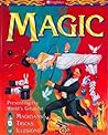 Magic: Presenting the World's Greatest Magicians, Tricks, Illusions