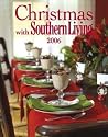 Christmas with Southern Living 2006 Christmas with Southern Living 2006