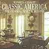 Classic America: The Federal Style and Beyond