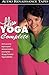 Lilias Yoga Complete: A Ful...