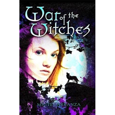 War Of The Witches By Maite Carranza