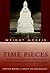Time Pieces: Photographs, Writing, and Memory (Writers and Artists on Photography)