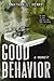 Good Behavior by Nathan L. Henry