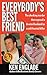 Everybody's Best Friend by Ken Englade