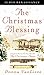 The Christmas Blessing by Donna VanLiere