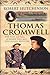 Thomas Cromwell: The Rise and Fall of Henry VIII's Most Notorious Minister