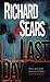 Last Day by Richard Sears