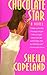 Chocolate Star by Sheila Copeland