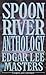 Spoon River Anthology by Edgar Lee Masters