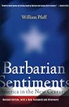 Barbarian Sentiments: America in the New Century