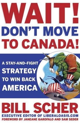 Wait! Don't Move to Canada: A Stay-and-Fight Strategy to Win Back America