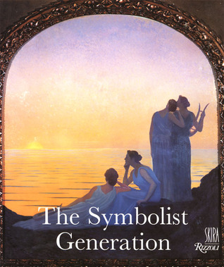 Symbolist Generation (Hardcover)