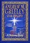 Star Bright! by Andrew M. Greeley