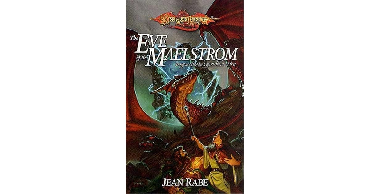 The Eve of the Maelstrom by Jean Rabe