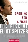 Spoiling for a Fight: The Rise of Eliot Spitzer