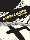 A Single Match