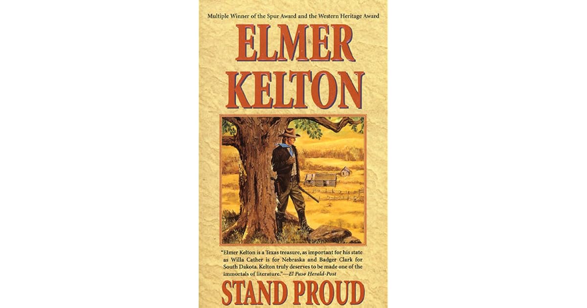 Stand Proud by Elmer Kelton