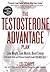 The Testosterone Advantage Plan
