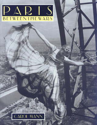 Paris Between the Wars (Hardcover)