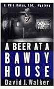 A Beer at a Bawdy House