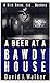 A Beer at a Bawdy House