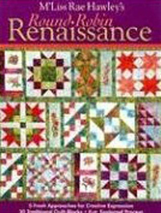 M'liss Rae Hawley's Round Robin Renaissance