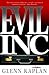 Evil, Inc. by Glenn Kaplan