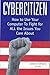 Cybercitizen: How to Use Yo...