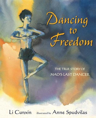 Dancing to Freedom: The True Story of Mao's Last Dancer (Library Binding)