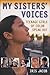 My Sisters' Voices by Iris Jacob