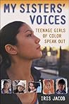 My Sisters' Voices by Iris Jacob