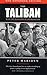 The Taliban: War and Religion in Afghanistan, Revised Edition